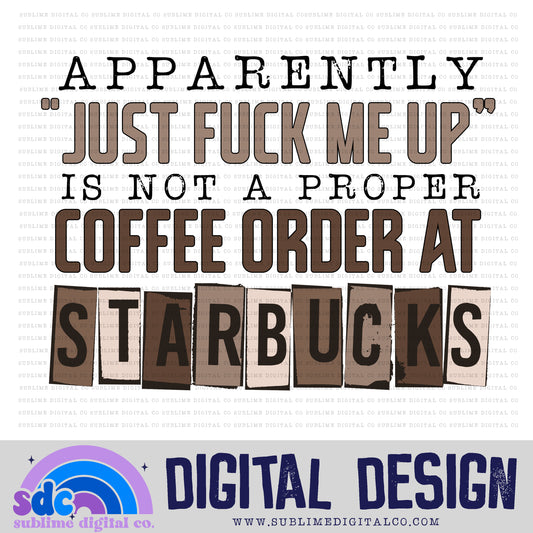 Just Fuck Me Up - Sbx • Coffee • Instant Download • Sublimation Design