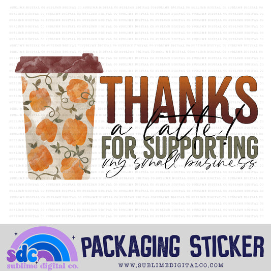 Thanks a Latte! | Small Business Stickers | Digital Download | PNG File