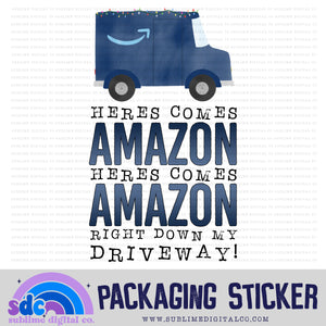 Here Comes Amazon | Small Business Stickers | Digital Download | PNG File