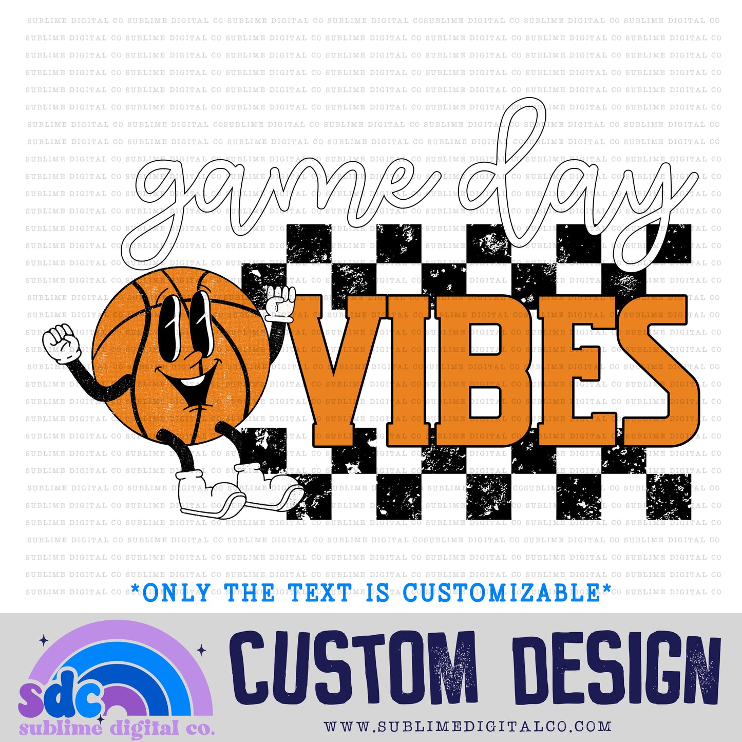 Game Day Vibes - Basketball • Customs • Sports • Instant Download • Sublimation Design