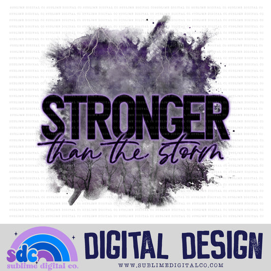 Stronger Than the Storm • Mental Health Awareness • Instant Download • Sublimation Design
