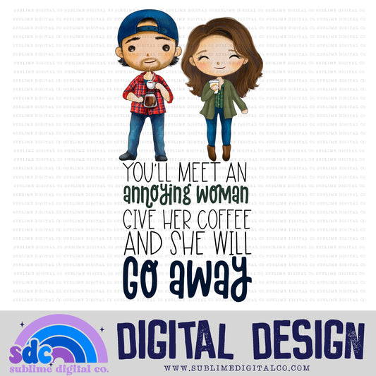 Annoying Woman • Mom & Daughter • Instant Download • Sublimation Design