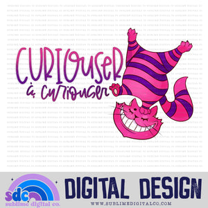 Curiouser & Curiouser • Instant Download • Sublimation Design