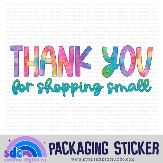 Thank You for Shopping Small - Rainbow Tie Dye | Small Business Stickers | Digital Download | PNG File