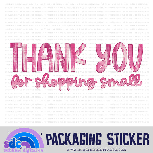 Thank You for Shopping Small - Valentine's Day Tie Dye | Small Business Stickers | Digital Download | PNG File