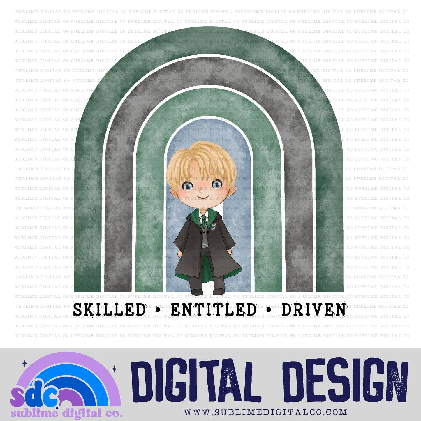 Skilled Entitled Driven • Wizards • Instant Download • Sublimation Design