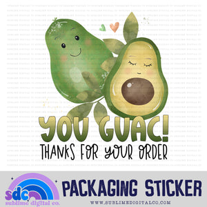 You Guac! | Small Business Stickers | Digital Download | PNG File