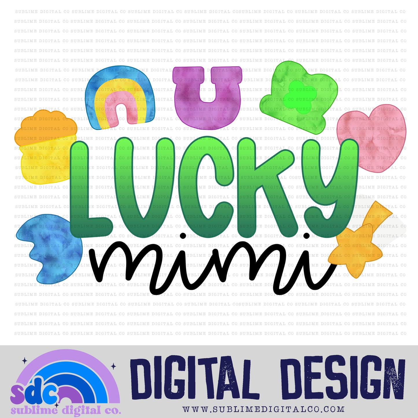 Lucky Mimi • St Patrick's Day• Instant Download • Sublimation Design