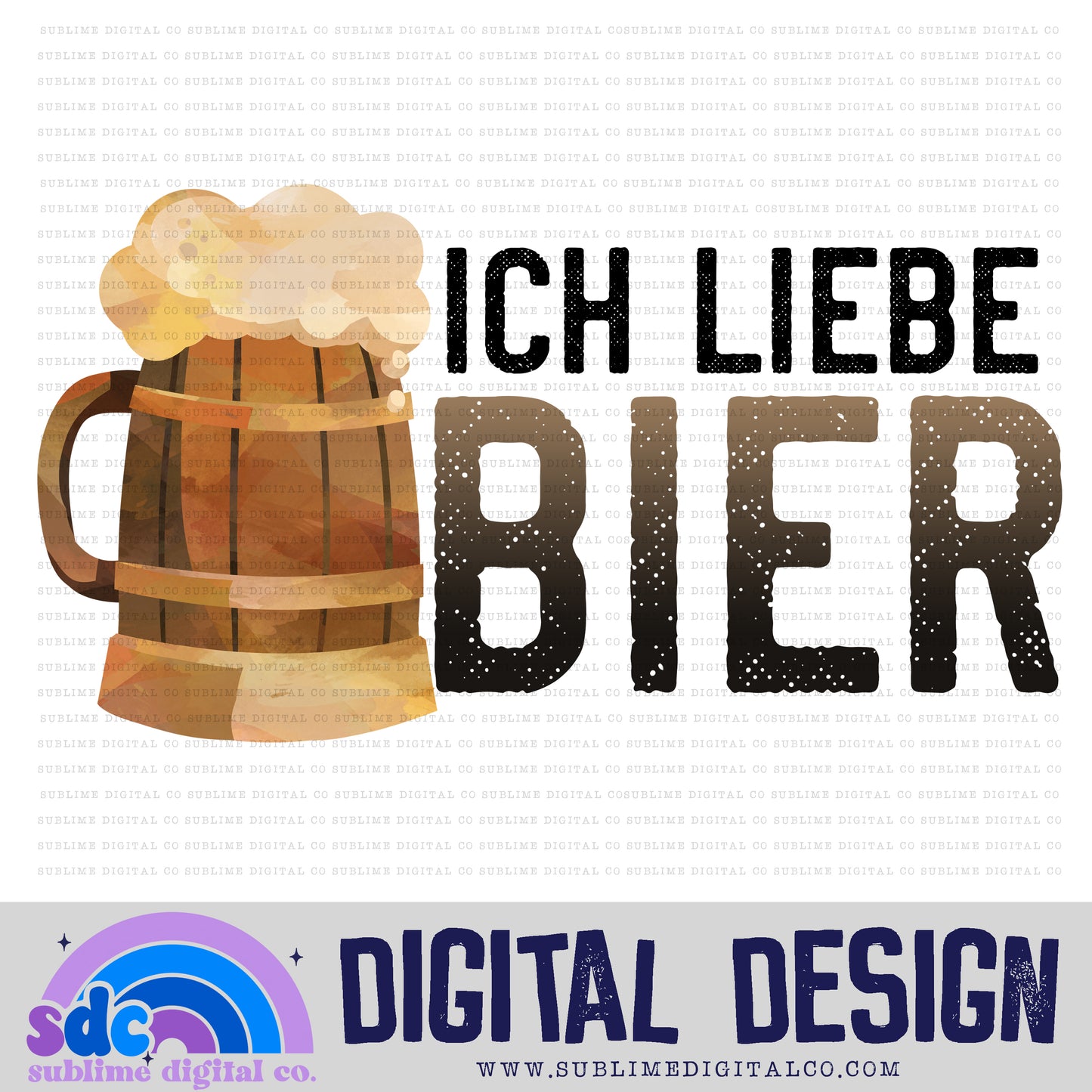 Ich Libe Bier • Oktoberfest • Instant Download • Sublimation Design