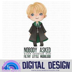 Nobody Asked Your Opinion • Wizard • Instant Download • Sublimation Design