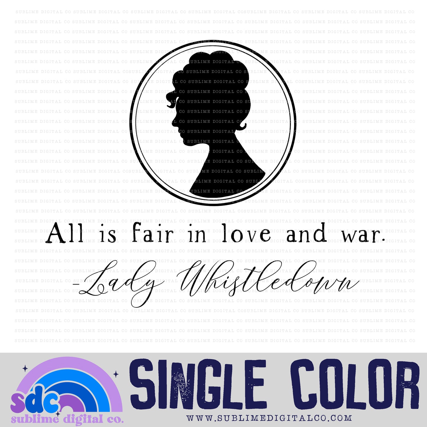 All if Fair in Love and War  • Regency-Era • Instant Download • Sublimation Design