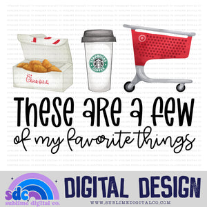 A Few Of My Favorite Things 3 • Shopping • Instant Download • Sublimation Design
