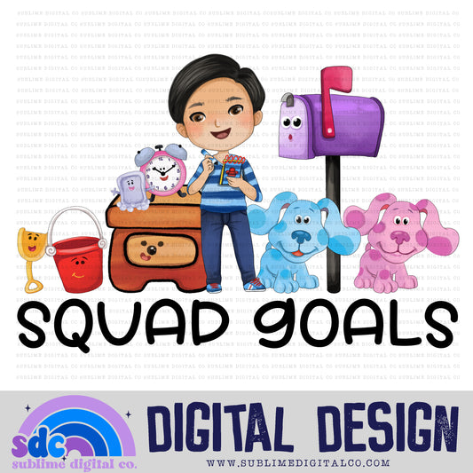 Squad Goals • Blue Puppy • Instant Download • Sublimation Design