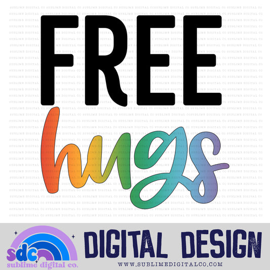Free Hugs • Pride • Instant Download • Sublimation Design
