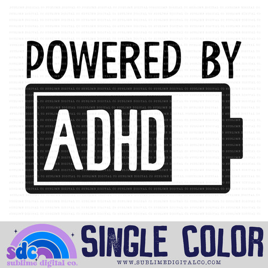 Powered by ADHD • Single Color • Neurodivergent • Instant Download • Sublimation Design