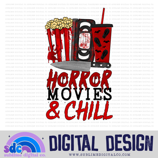 Horror Movies & Chill • Halloween • Instant Download • Sublimation Design