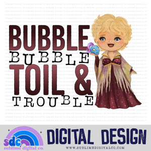 Bubble, Bubble, Toil & Trouble • Halloween • Instant Download • Sublimation Design