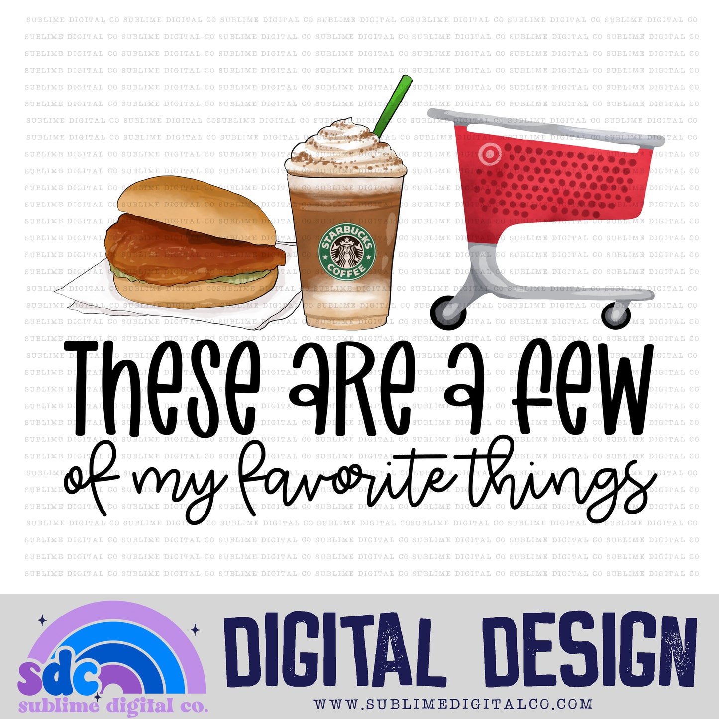 A Few Of My Favorite Things 2 • Shopping • Instant Download • Sublimation Design
