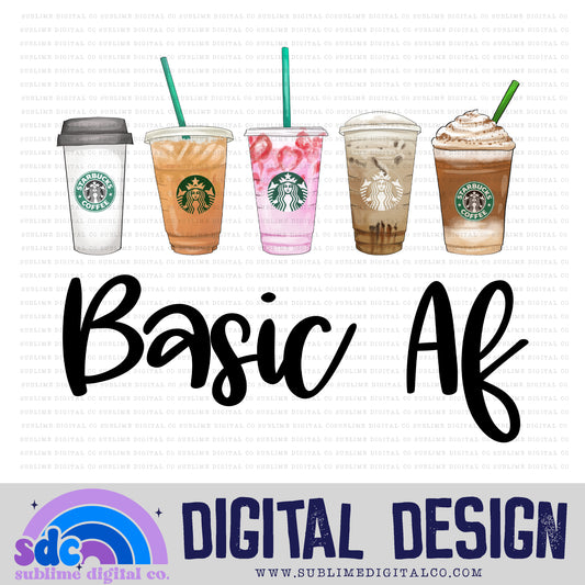 Basic Af • Coffee • Instant Download • Sublimation Design