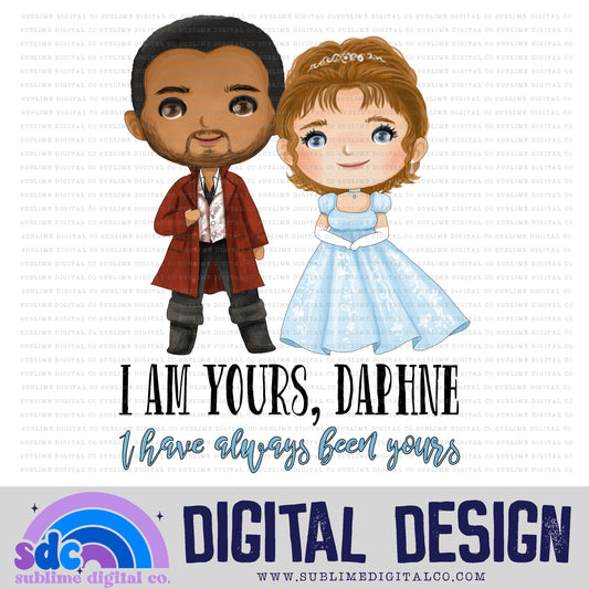 I Am Yours • Regency-Era • Instant Download • Sublimation Design