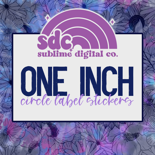 One Inch Circle Sticker • Business Branding • Custom Digital Designs
