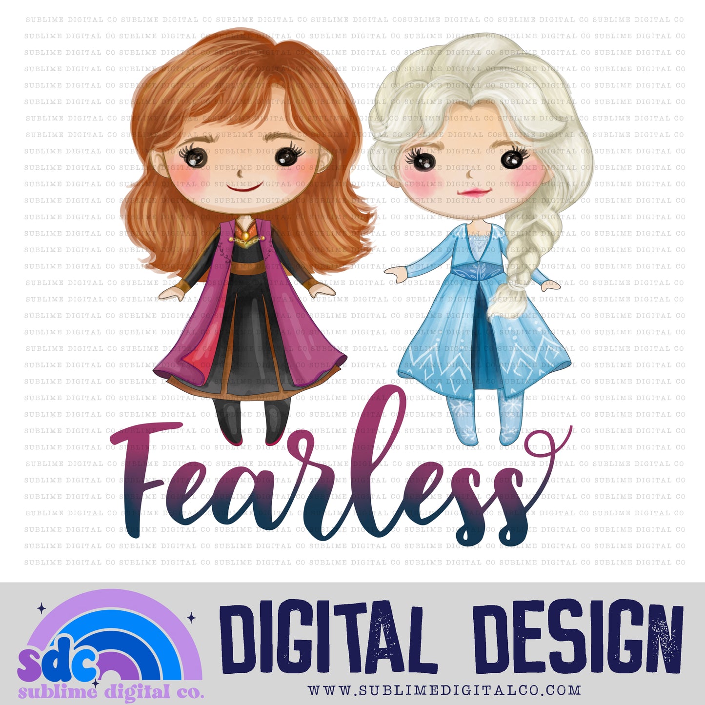 Fearless • Princess • Instant Download • Sublimation Design