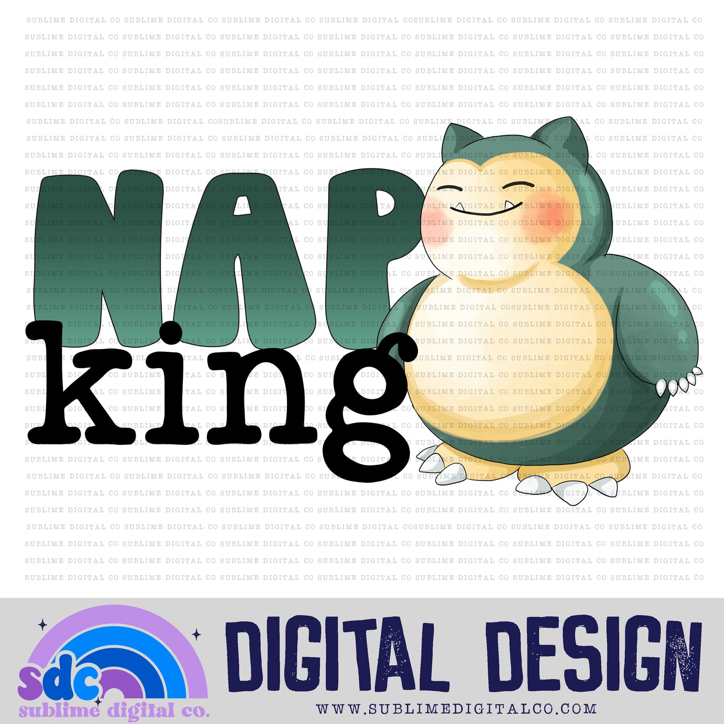 Nap King • Mythical Creatures • Instant Download • Sublimation Design
