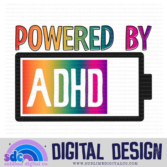 Powered by ADHD • Neurodivergent • Instant Download • Sublimation Design