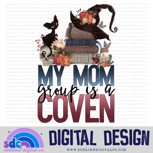 My Mom Group • Witchy • Instant Download • Sublimation Design