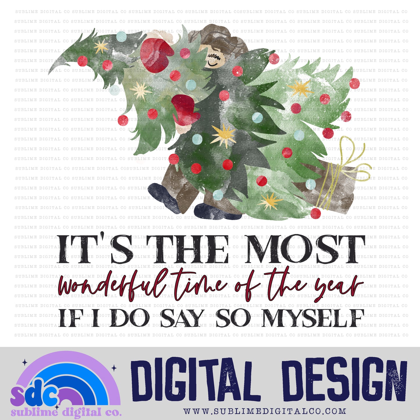 Most Wonderful Time Of The Year - If I Do Say So Myself • Wizard • Instant Download • Sublimation Design