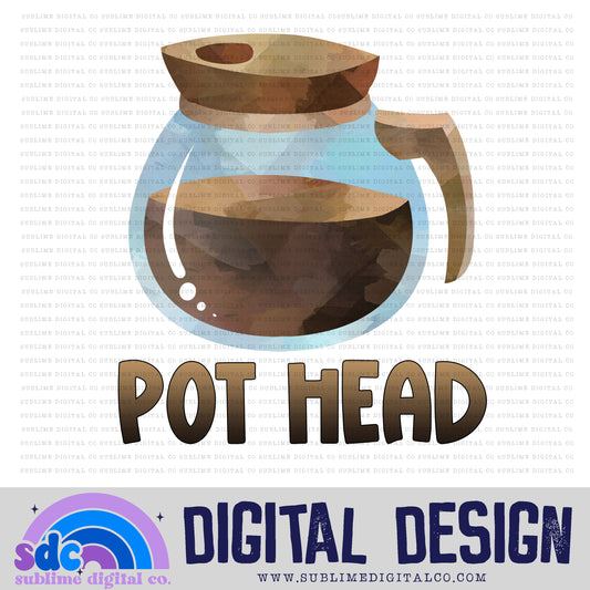 Pot Head • Coffee • Instant Download • Sublimation Design
