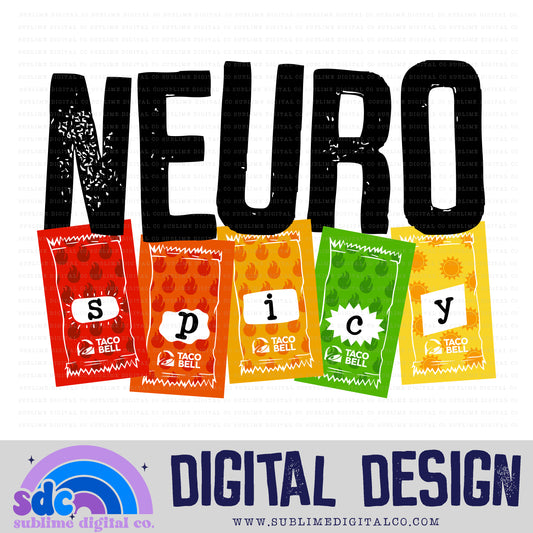 Neuro Spicy • Neurodivergent • Instant Download • Sublimation Design