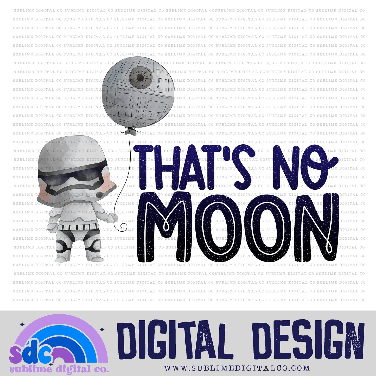 No Moon • Space Wars • Instant Download • Sublimation Design