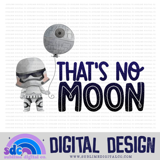 No Moon • Space Wars • Instant Download • Sublimation Design