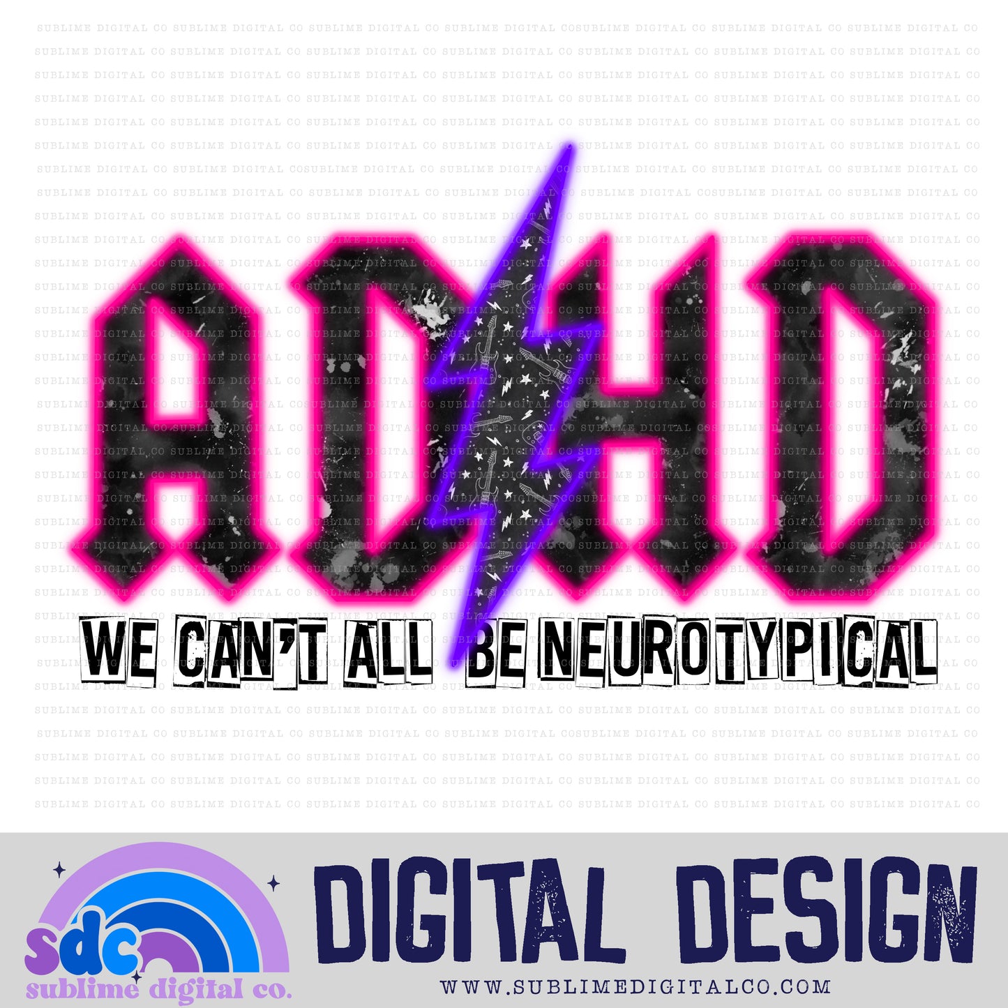 AD⚡HD  Pink/Purple • Can't All Be Neurotypical • Neurodivergent • Instant Download • Sublimation Design