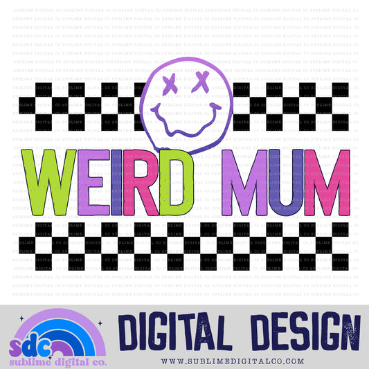Weird Mum - Pink/Purple • Mama • Instant Download • Sublimation Design