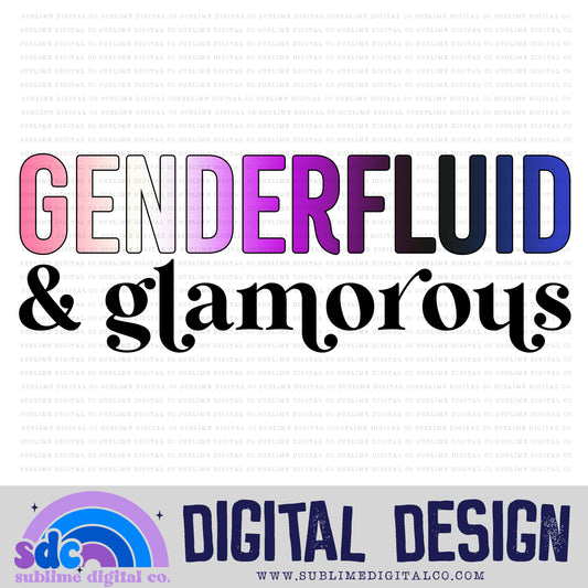 Genderfluid & Glamorous • Pride • Instant Download • Sublimation Design