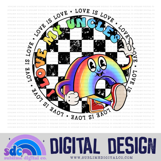 I Love My Uncles • Pride • Retro Characters • Instant Download • Sublimation Design