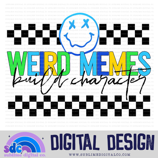 Weird Memes Build Character - Blue/Green • Mama • Instant Download • Sublimation Design