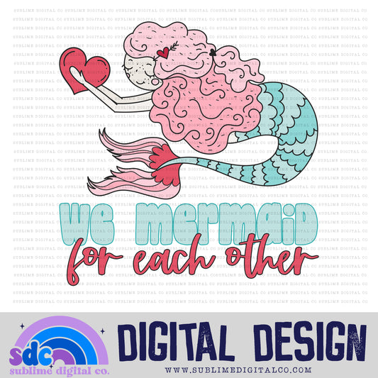 We Mermaid for Each Other | Valentine's Day | Sublimation Design | Instant Download | PNG File