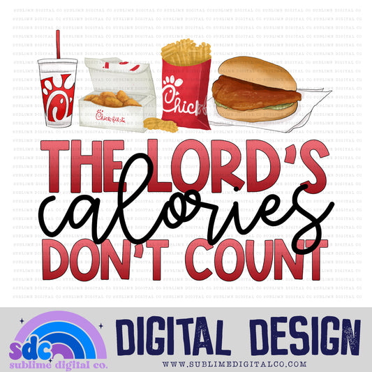 The Lord's Calories Don't Count • Chicken • Instant Download • Sublimation Design