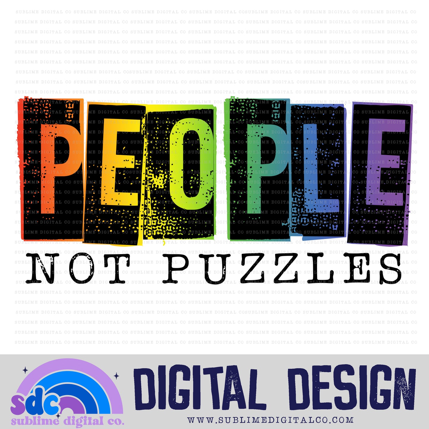 People Not Puzzles • Neurodivergent • Instant Download • Sublimation Design