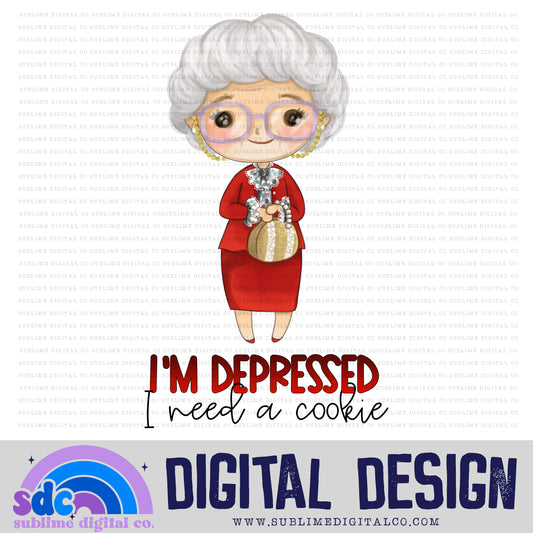 Depressed • Old Friends • Instant Download • Sublimation Design