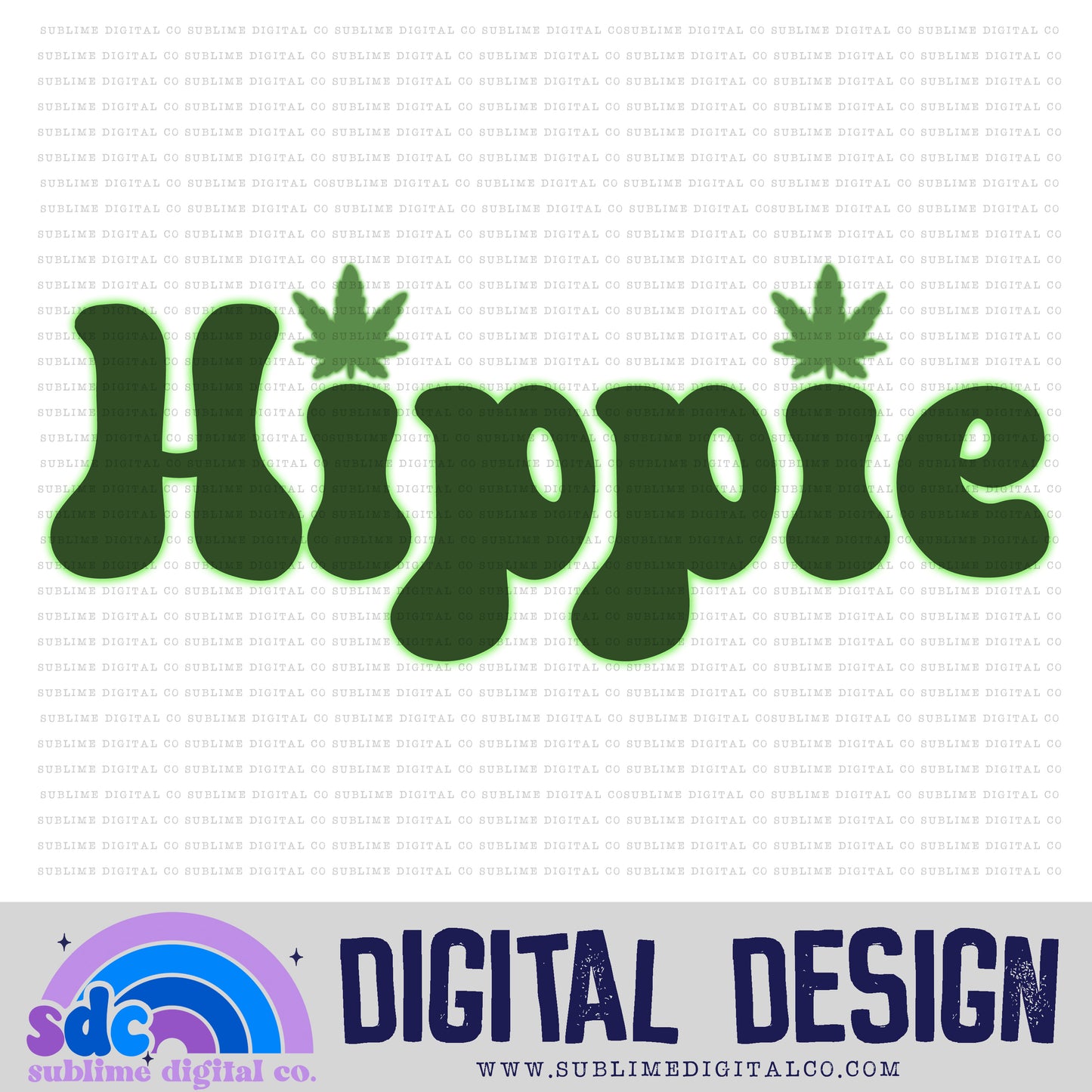 Hippie • 420 • Instant Download • Sublimation Design