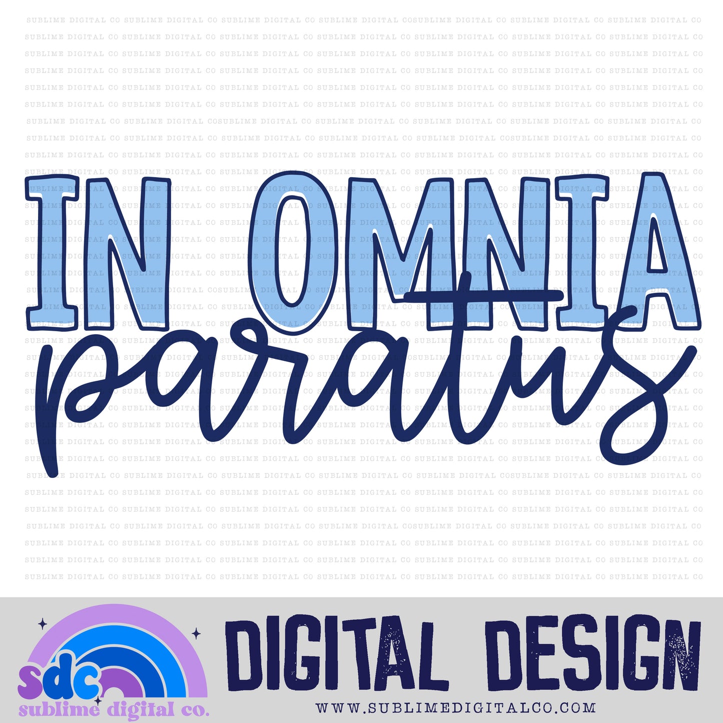 In Omnia Paratus • Mom & Daughter • Instant Download • Sublimation Design