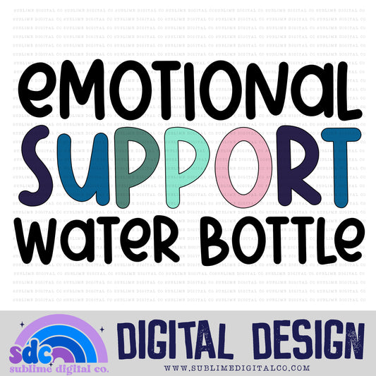 Emotional Support Water Bottle • Mental Health Awareness • Instant Download • Sublimation Design