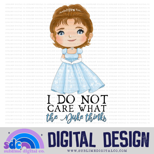 I Do Not Care • Regency-Era • Instant Download • Sublimation Design