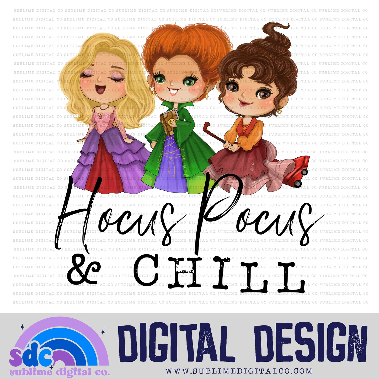 Witch Sisters & Chill • Halloween • Instant Download • Sublimation Design