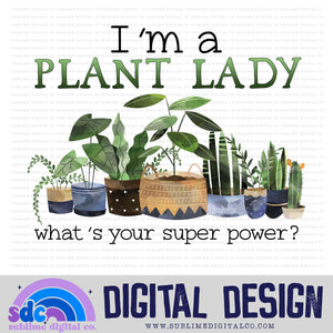 Plant Lady • Instant Download • Sublimation Design