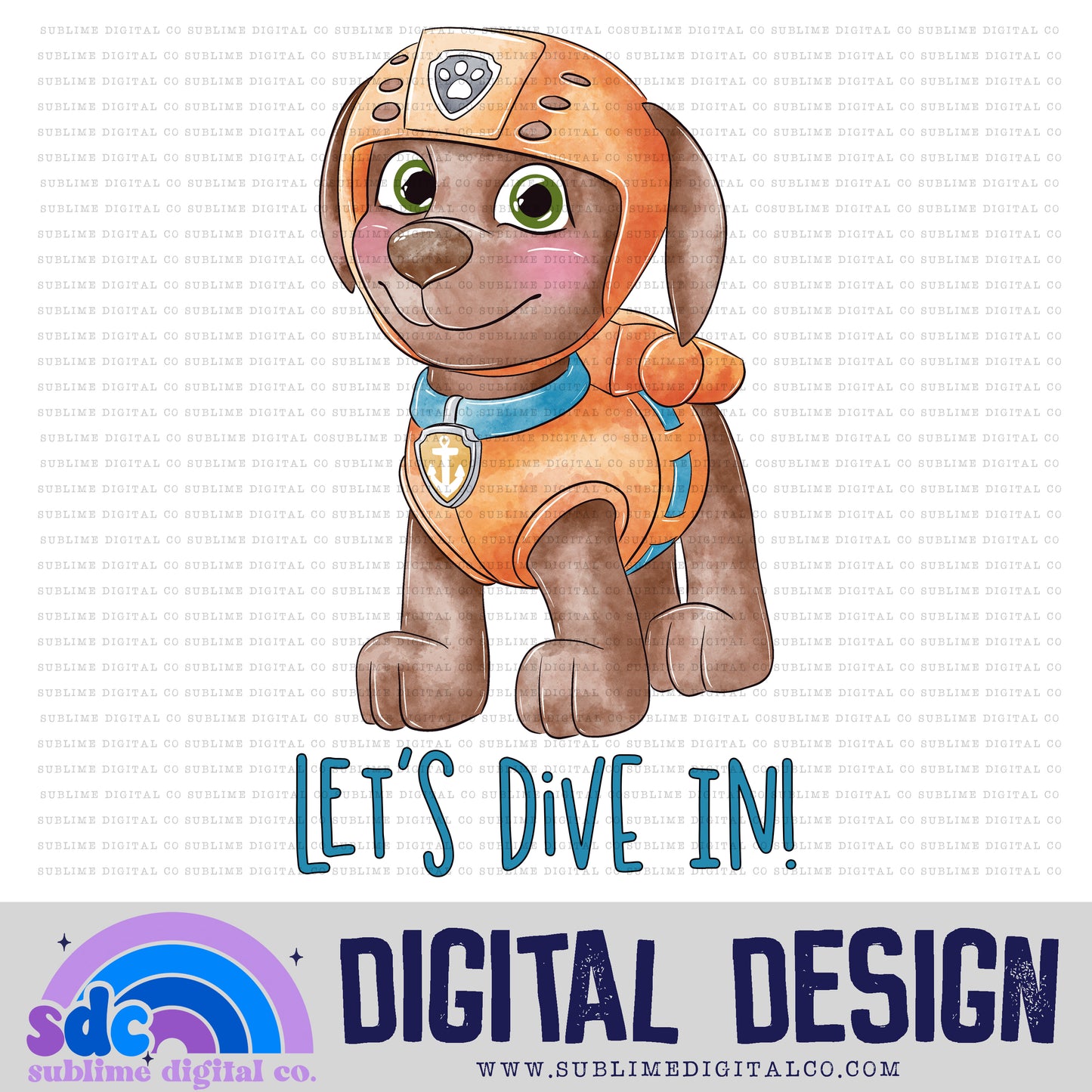 Dive In • Hero Dogs • Instant Download • Sublimation Design